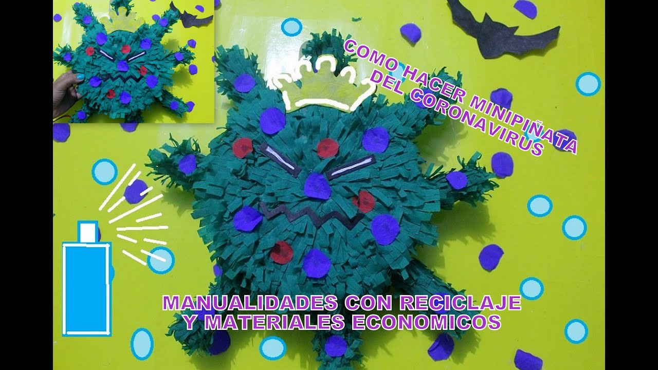 DIY:COMO HACER PIÑATA DEL CORONAVIRUS *MANUALIDADES CON MATERIALES DE RECICLAJE Y ECONOMICOS