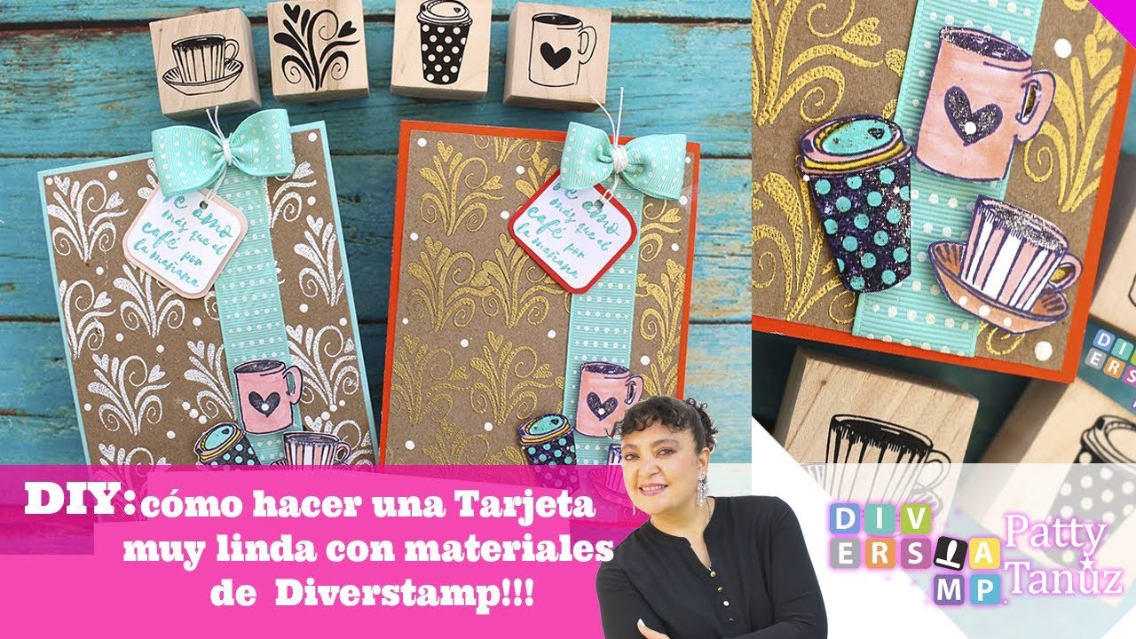 DIY: Cómo hacer una tarjeta con materiales de Diverstamp!!! #Diverstamp #DIY #PattyTanuz
