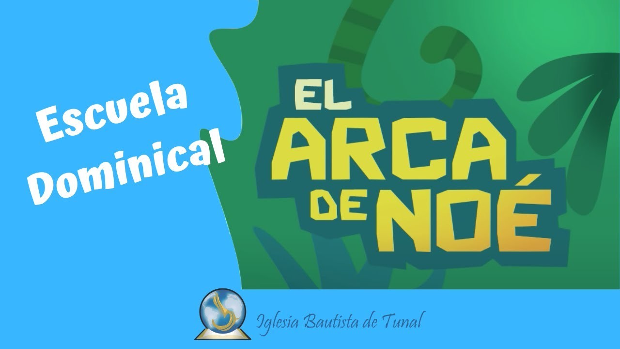 El Arca de Noe - Escuela Dominical y Manualidad