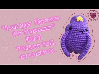 Lumpy Space Princess Amigurumi Princesa Grumosa crochet  tutorial