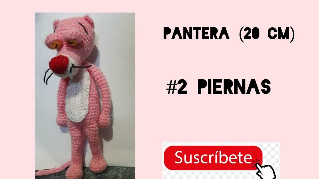 Pantera rosa a crochet (20 cm) #2 piernas
