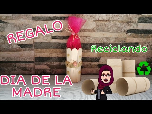 ????Regalo DÍA DE LA MADRE reciclando ♻  "tubo de cartón" MANUALIDADES DÍA DE LA MADRE ????