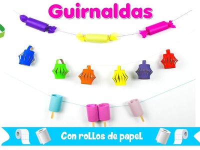 Guirnaldas con rollos de papel - 3 ideas - Manualidades con rollos de papel   |Partypop DIY????|