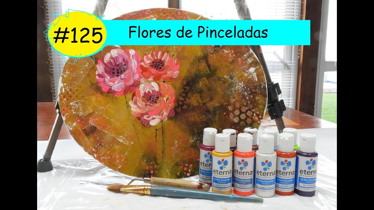 #125-TUTORIAL "Flores de Pinceladas" -  En Español