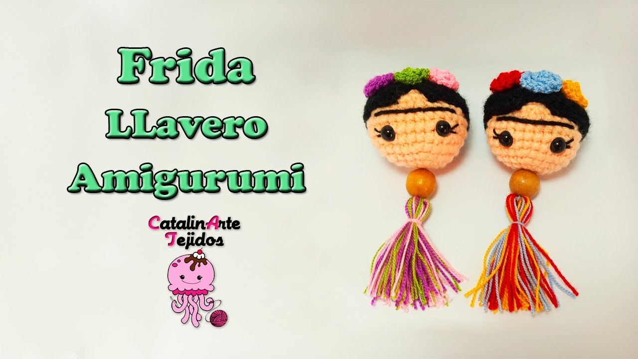 Frida LLavero Amigurumi!!  |  CatalinArte Tejidos