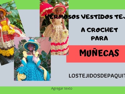 Hermosos Vestidos Tejidos a Crochet para Muñecas 2 parte