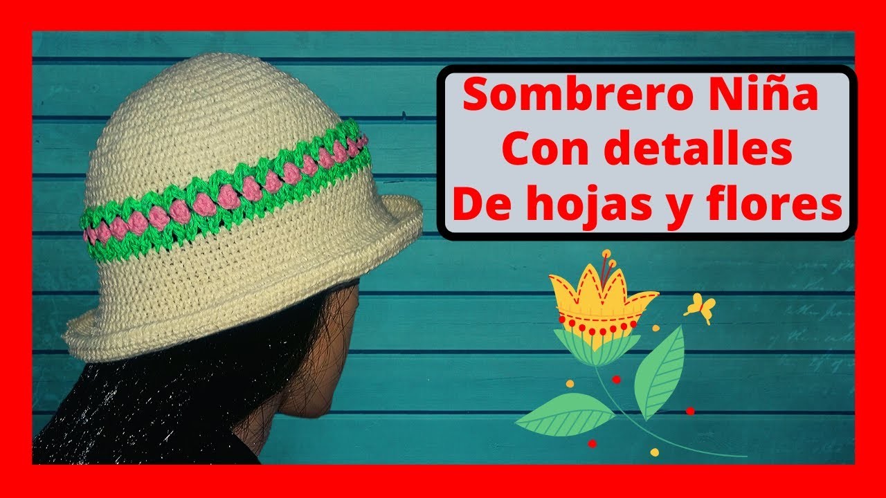 SOMBRERO en tejido #crochet  o ganchillo (6 años) tutorial paso a paso. Moda a Crochet