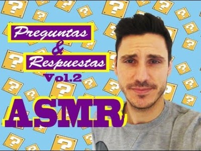 ASMR Español ???? : Preguntas y Respuestas vol.2. Spanish Whisper Q&A