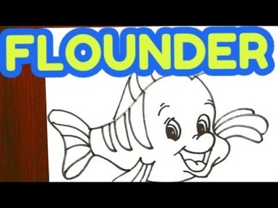 ¿Como dibujar a FLOUNDER de la sirenita? (pez amarillo). How to draw flounder