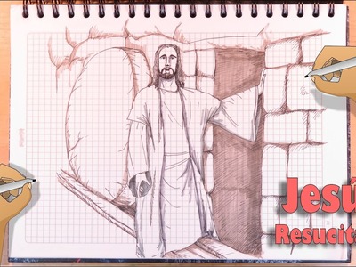 Dibujando a Jesús Resucitado en el sepulcro (papel de cuaderno)