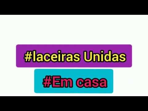 ????Laceiras Unidas ????