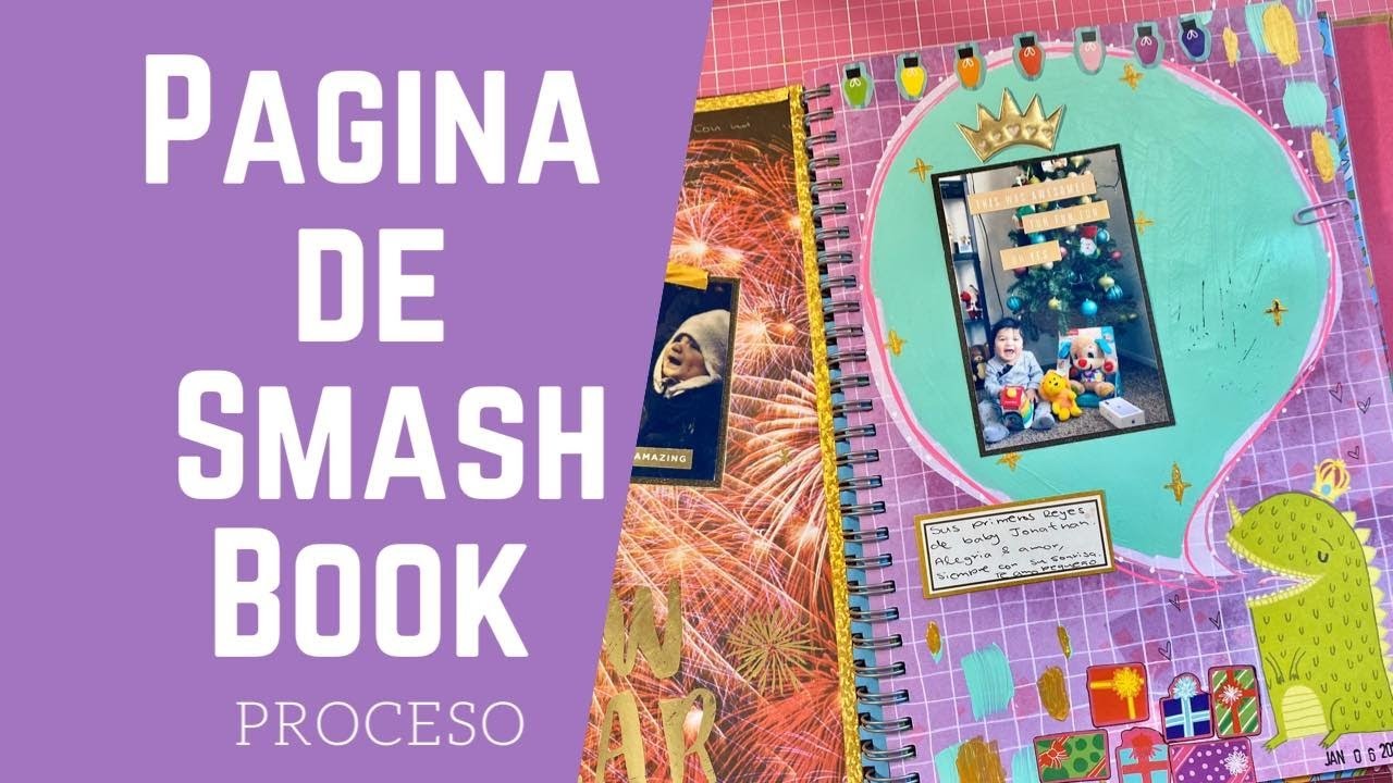 SMASH BOOK ♥ HAZ UNA PAGINA CONMIGO ♥ TUTORIAL SCRAPBOOK