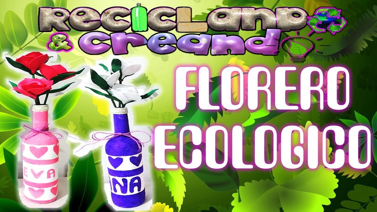 COMO HACER UN FLORERO CON MATERIALES RECICLADOS. FLORERO RECICLADO. FLORERO CON RECICLAJE. FACIL