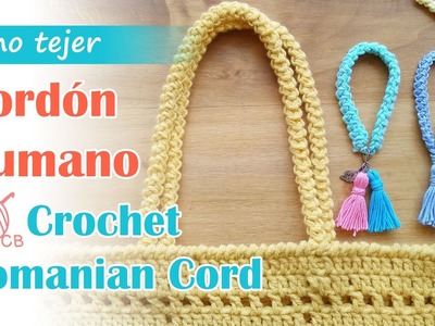 Cordón Rumano Crochet - Romanian Cord - Cómo tejer Asas Correas para Bolso - Easy Strap for Bag
