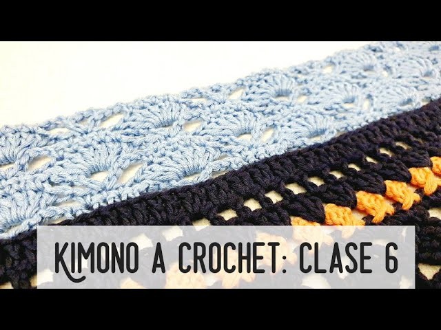 Kimono a Crochet. Ultimo Punto! Clase 6. #crochetycalma