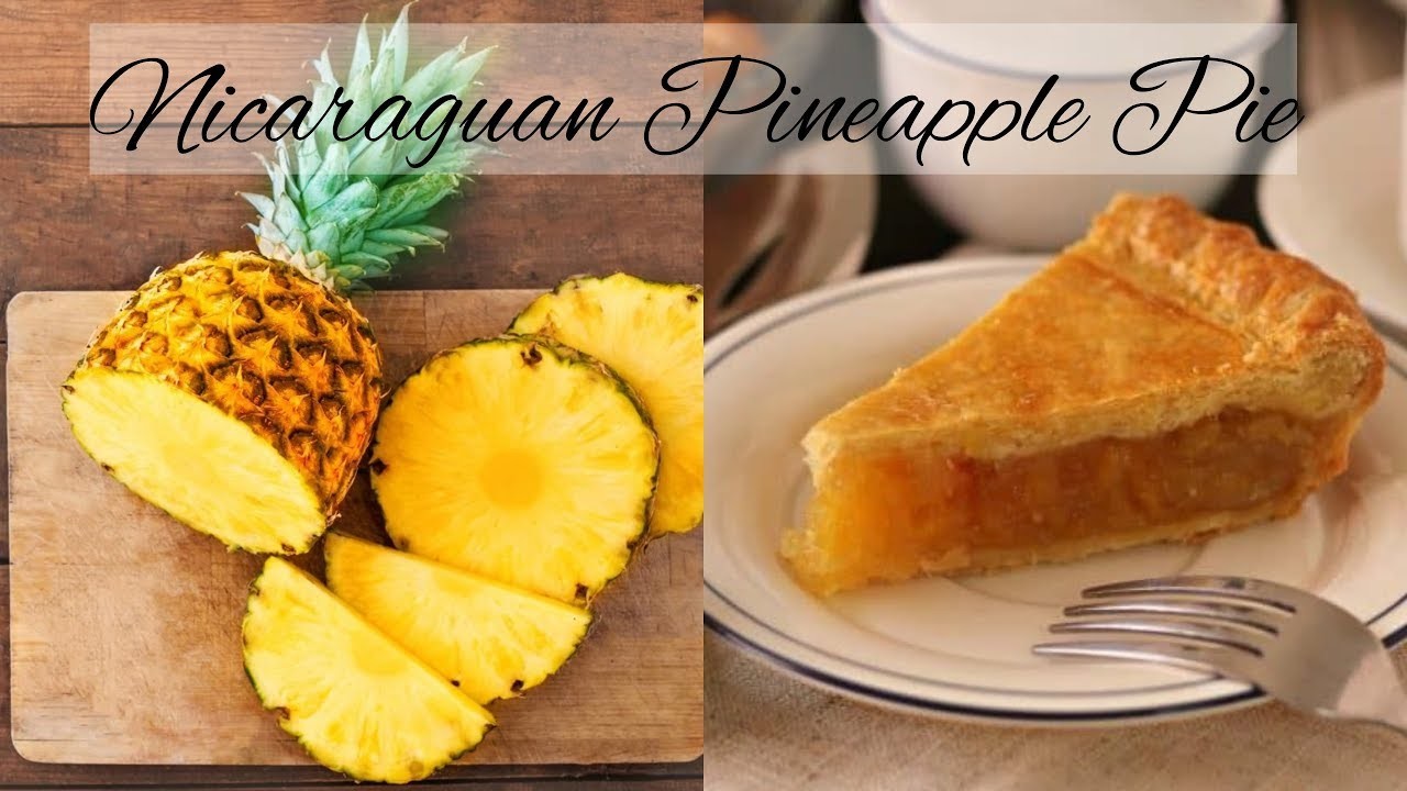 Nicaraguan Pineapple pie (Pastel De Piña Nicaragüense) In English & Spanish.