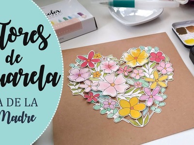TUTORIAL TARJETA FLORES de ACUARELA  | Collage corazón + pastel dreams | regalo día de la madre