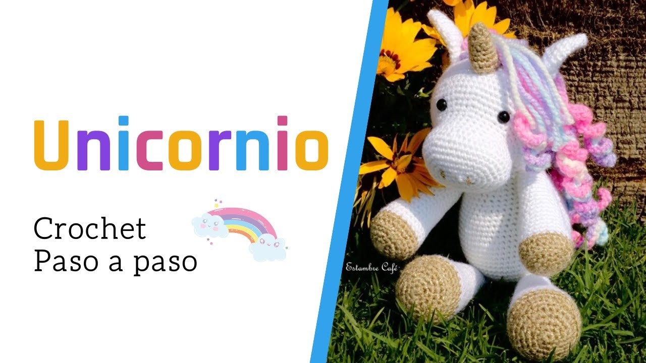 Unicornio amigurumi - crochet (parte 4, final)