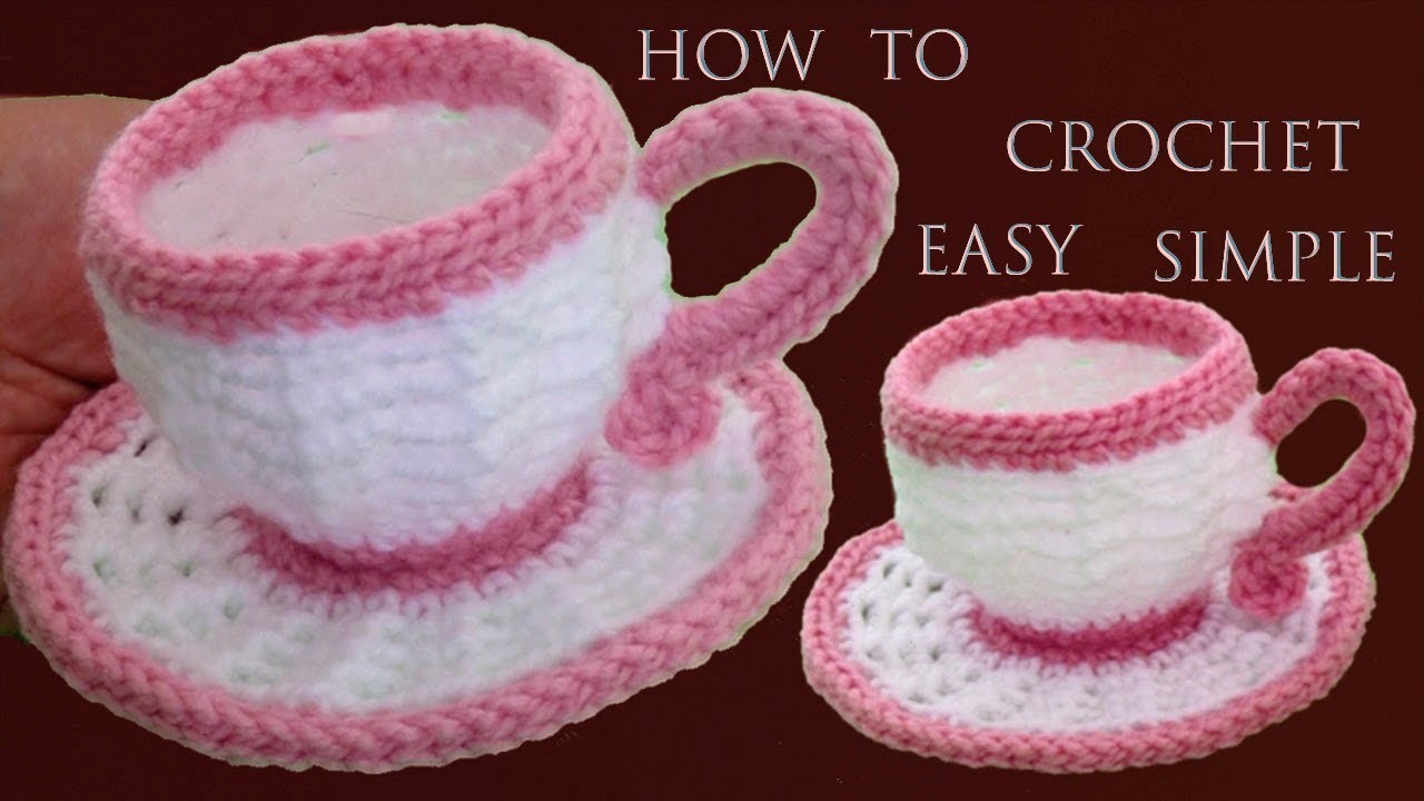 Como tejer a crochet paso a paso tazas de té y café tejidas con ganchillo para principiantes