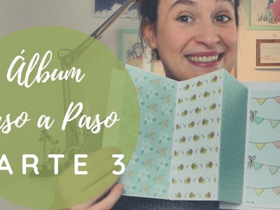 Álbum scrapbook GRANDE - Álbum scrapbook PASO a PASO - PARTE 3 ????????