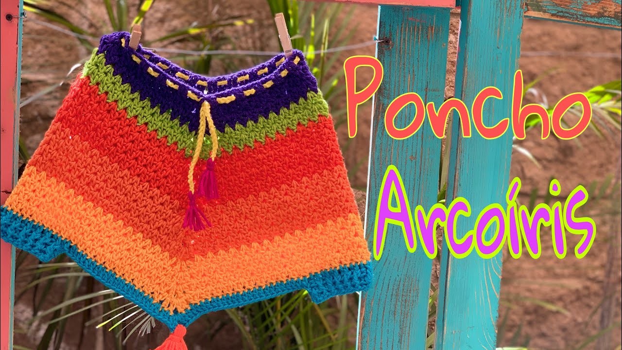 Como tejer un Poncho para Niña -a crochet- (Poncho Arcoíris)
