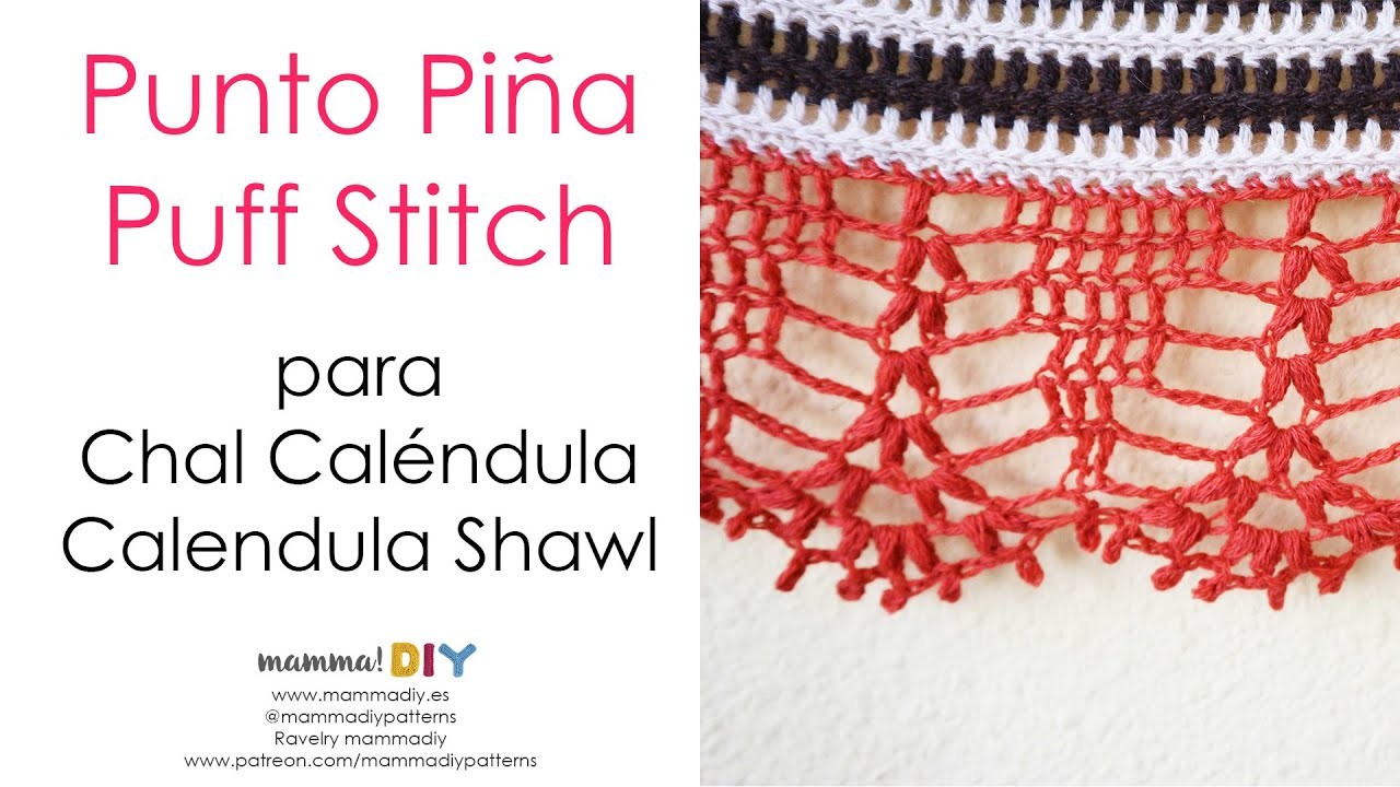 Crochet Tutorial Puff Stitch for Calendula Shawl by Cecilia Losada of Mamma Do It Yourself