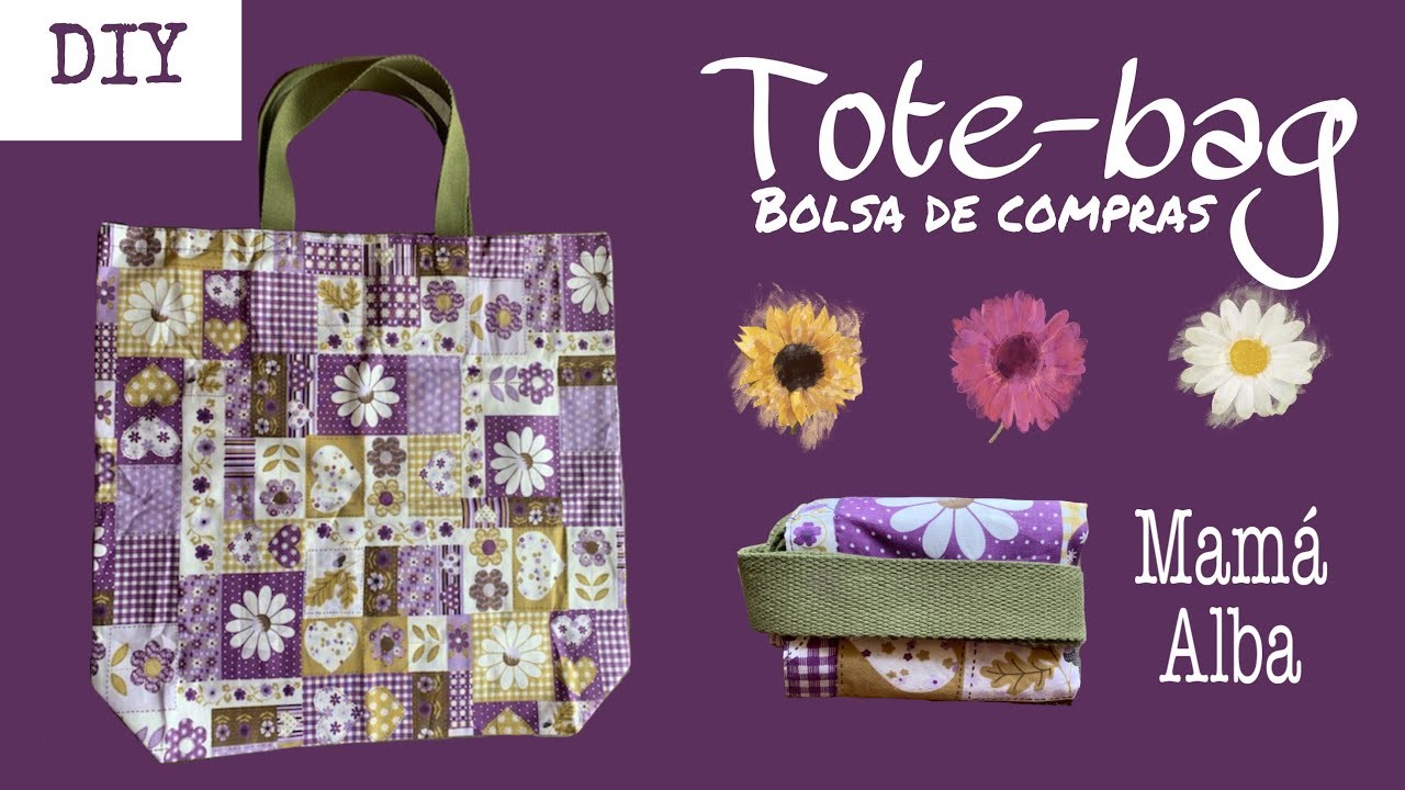 DIY | TOTE BAG (BOLSO DE COMPRAS) | MAMÁ ALBA