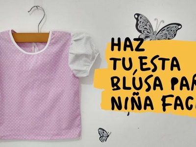 HACER UNA BLUSA DE NIÑA FACIL desde cero? CONFECCIÓN (how to make a girl's blouse from scratch)