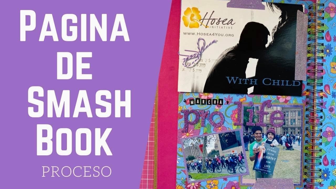 HAZ UNA PAGINA CONMIGO ♥ SMASH BOOK ♥ TUTORIAL SCRAPBOOK