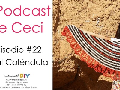 Podcast de Tejido 22 por Cecilia Losada de Mamma Do It Yourself