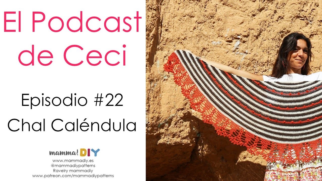 Podcast de Tejido 22 por Cecilia Losada de Mamma Do It Yourself