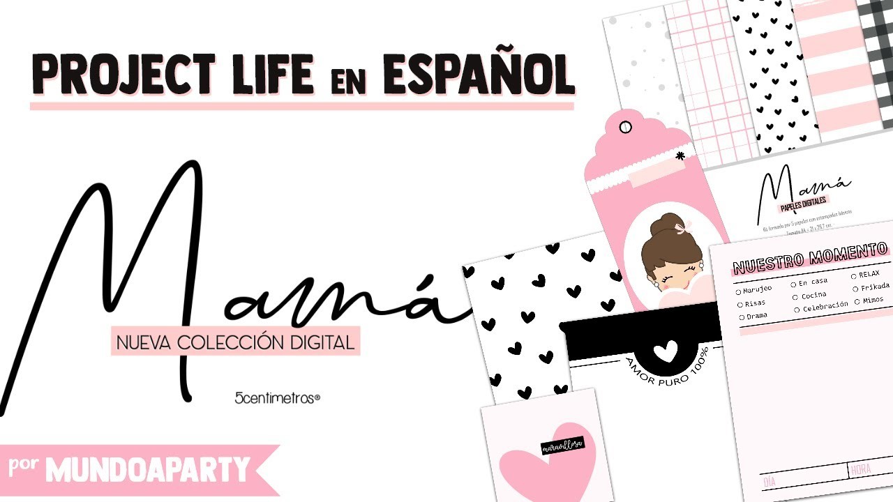 PROJECT LIFE Scrapbook Español ???? Colección Digital "MÁMÁ" - Día de la MADRE