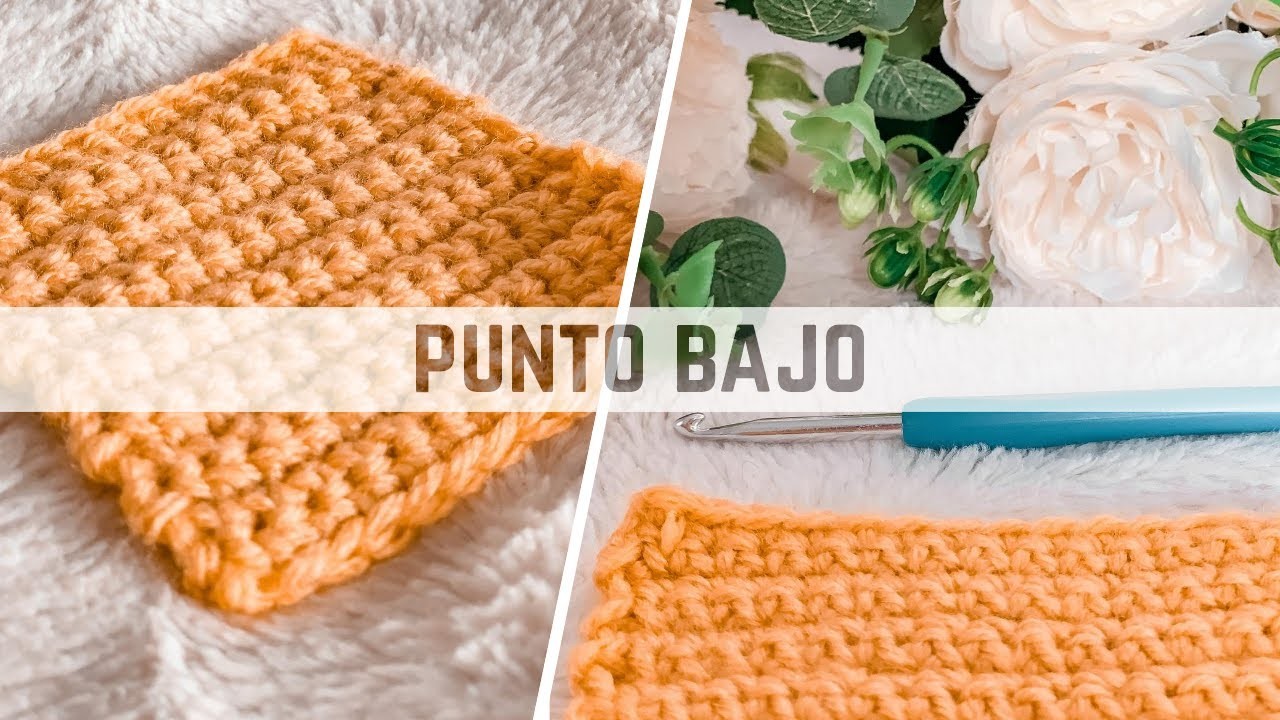 PUNTO BAJO | Crochet para principiantes
