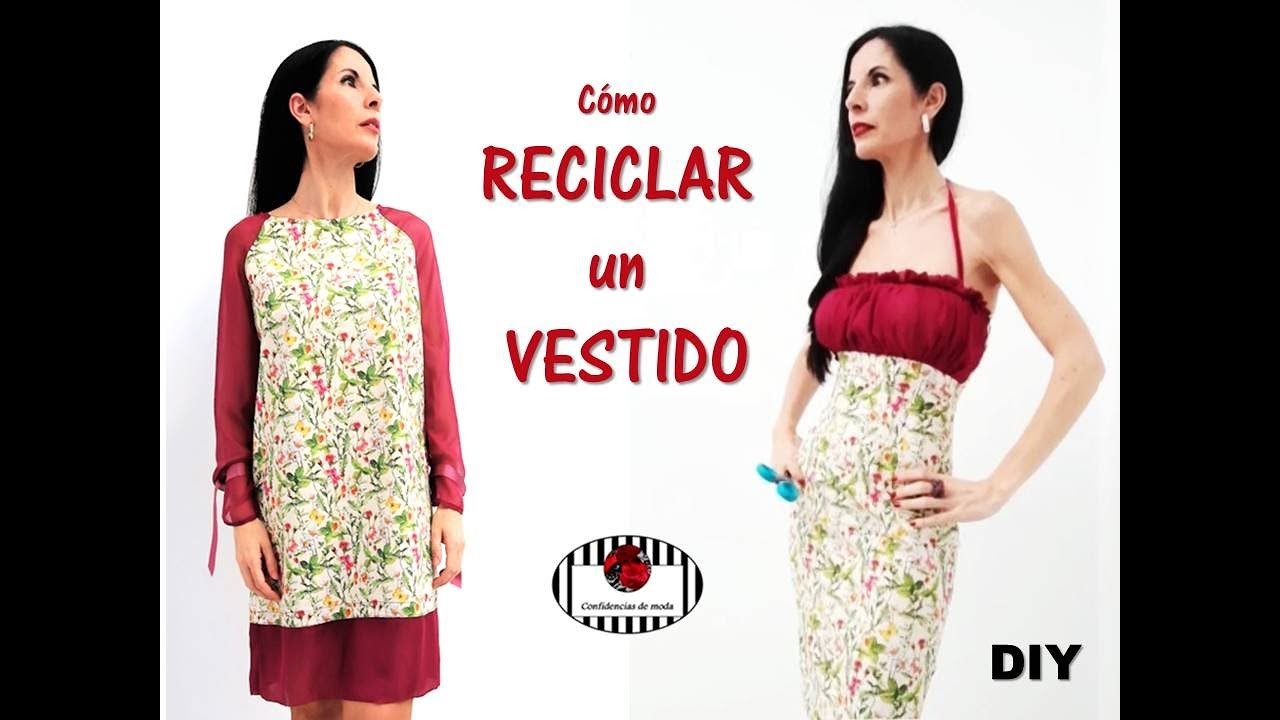 TRANSFORMAR ROPA - Cómo reciclar un vestido. DIY . TRUCOS DE COSTURA