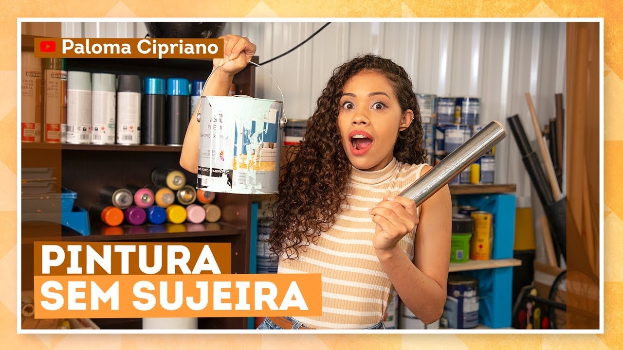 Truques fáceis para pintar sua casa sem fazer sujeira com Paloma Cipriano