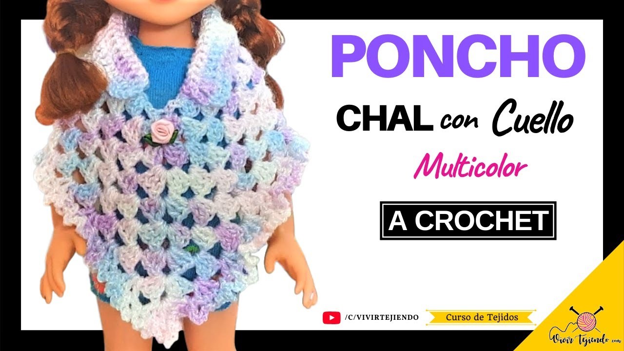 ???? Aprendiendo a Tejer - Tejidos a Crochet ???? Poncho Chal a Crochet con Cuello Multicolor