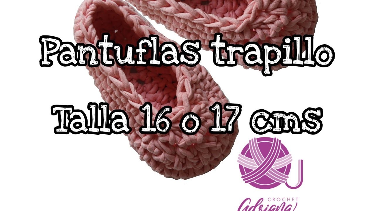 Pantuflas trapillo talla 16-17 cms. crochet Adriana