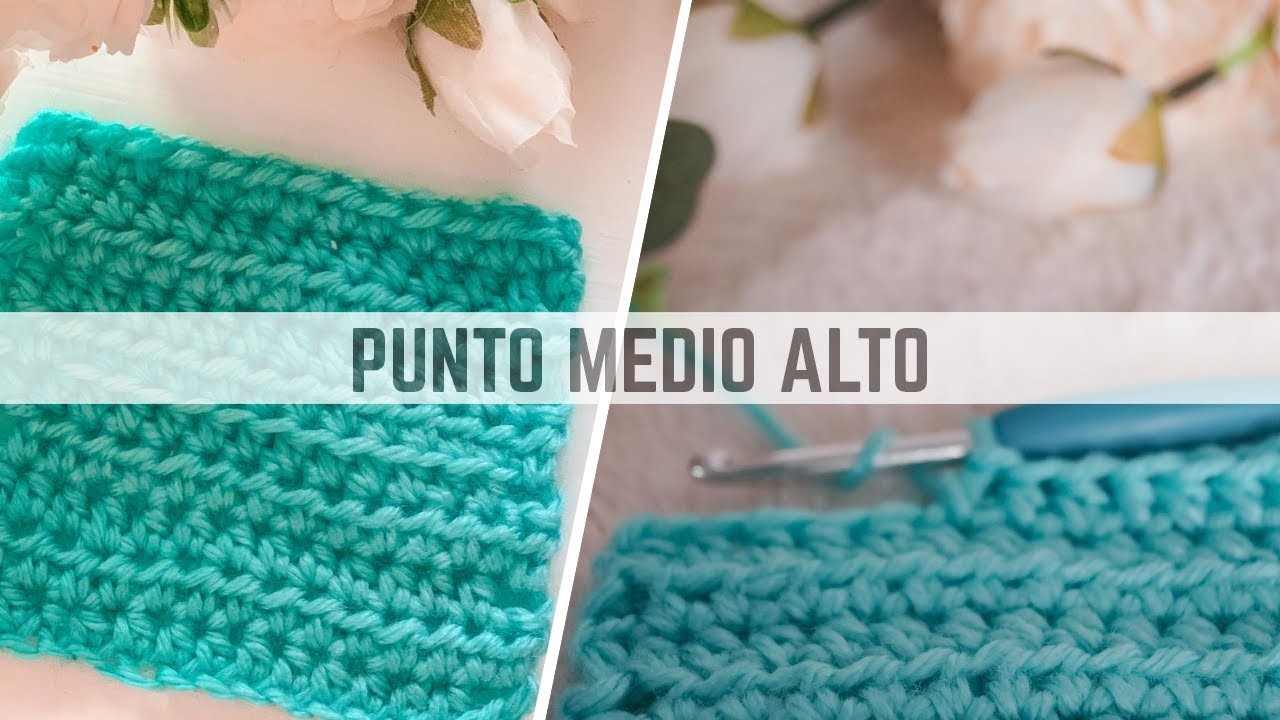 PUNTO MEDIO ALTO: Crochet para principiantes