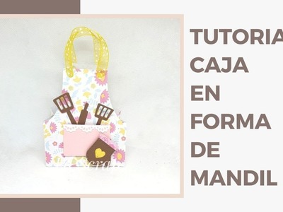 #TUTORIAL: CAJA EN FORMA DE MADIL. #CRAFT #DIY #MOTHERDAY