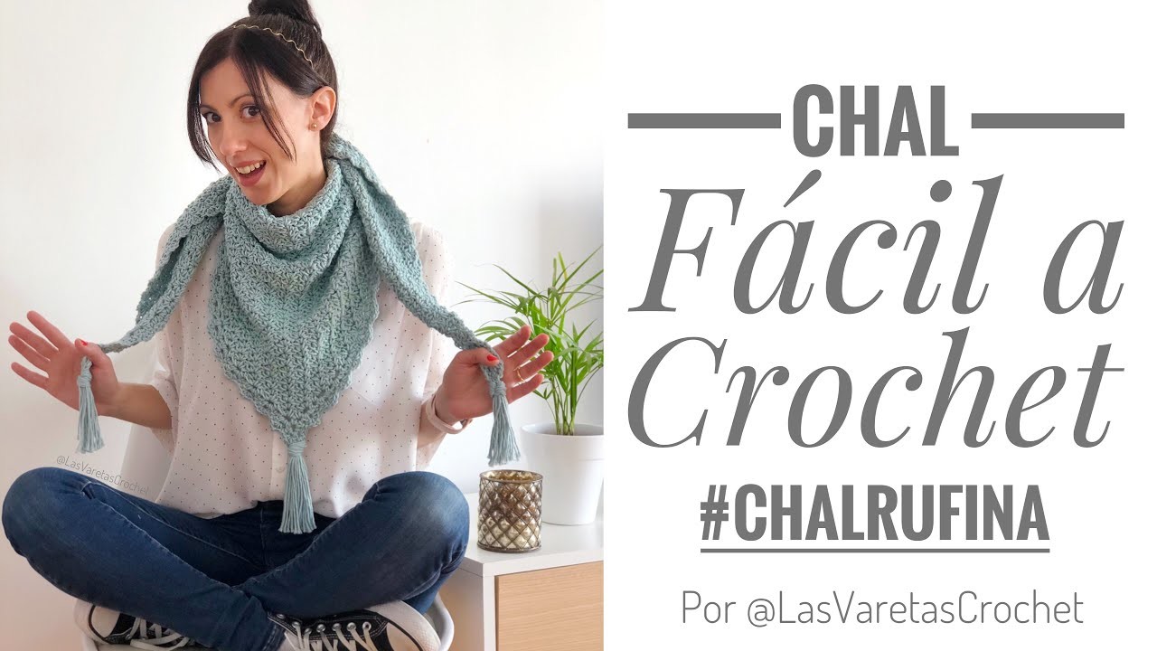 Chal Fácil a Crochet - Chal Triangular Paso a Paso