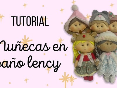 Como hacer muñecas invierno en paño lency - El Rincón de Beatriz