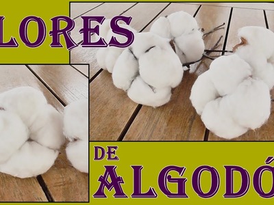 DIY COMO HACER FLORES DE ALGODÓN. FLORES ARTIFICIALES. MANUALIDADES FÁCILES