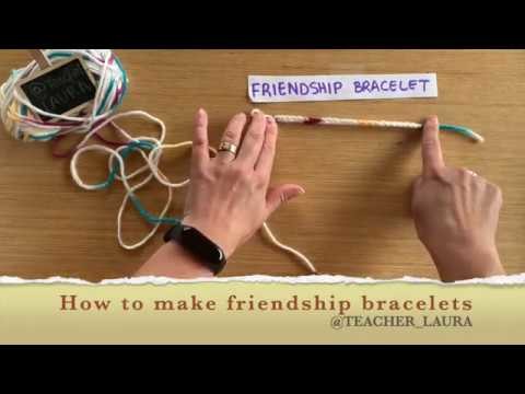 How to make a friendship bracelet (una pulsera de la amistad)