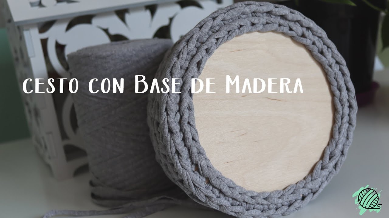 Tutorial cesto o canasta  a ganchillo con  base de madera.How to Crochet a Wooden Based Basket