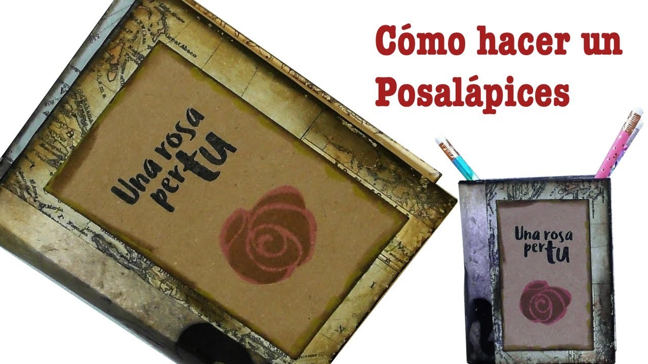 Tutorial Scrap: Posalápices  CARTONAJE