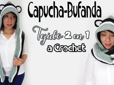 Capucha Bufanda TEJIDO 2 en 1 a crochet TODAS LAS TALLAS