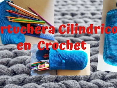 Como hacer una cartuchera Cilíndrico o Tubular en Tejido Crochet