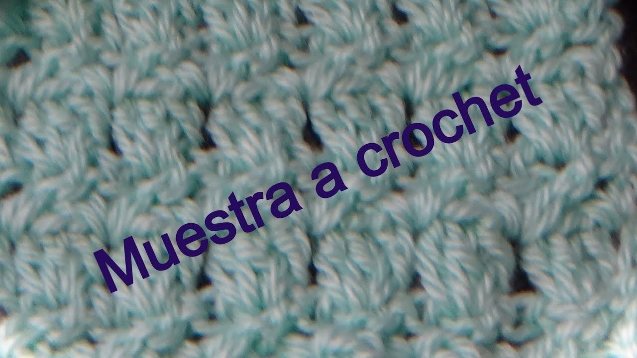 Cómo hacer una muestra a crochet fácil y rápido