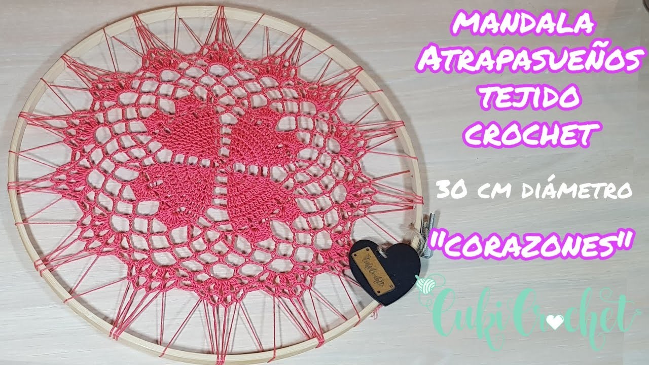 Cómo Tejer a Crochet MANDALA . ATRAPASUEÑOS Corazones--- SAN VALENTÍN,  30 cm diámetro del aro.