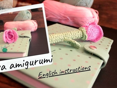Cómo tejer una pluma con forma de Rosa AMIGURUMI. English instructions!